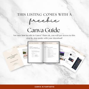 May include: A Canva Guide with the text "THIS LISTING COMES WITH A freebie Canva Guide". The guide includes sections on getting started, editing basics, and elements. The guide is on a white marble background.