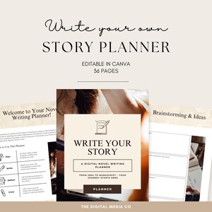May include: A digital story planner with the text "Write your own STORY PLANNER" and "EDITABLE IN CANVA 36 PAGES". The planner includes sections for planning, writing, and reflecting, with the text "Write Your Story".