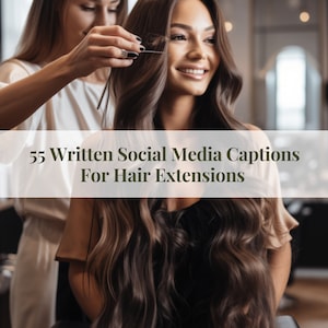 Hair Extension Written Social Media Captions, Esthetician Beauty Posts, Luxury Salon Posts, Hair Dresser Marketing, Hair Stylist Prompts