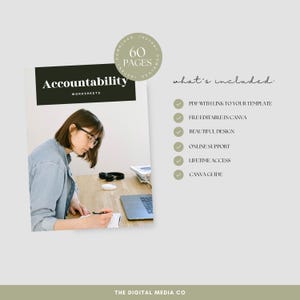 May include: A digital product mockup featuring a woman working at a desk with a laptop and notepad. The product is a worksheet titled "Accountability" with 60 pages, and includes a PDF, Canva file, beautiful design, online support, lifetime access, and a Canva guide.
