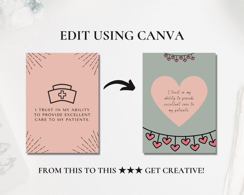 May include: A pink and white printable card with a nurse's cap icon and the text "I trust in my ability to provide excellent care to my patients." The card is decorated with black lines radiating from the corners. The card is shown next to a similar card with a pink heart and the same text, but with a green background and a string of pink hearts.