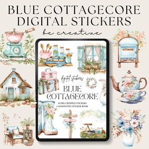 May include: Digital stickers featuring a blue cottagecore theme. The stickers include a blue cottage, a teapot and teacup, a mailbox, a window with flowers, a pair of rain boots, a signpost, a telescope, and a vase of flowers. The stickers are pre-cropped and can be used in Goodnotes.