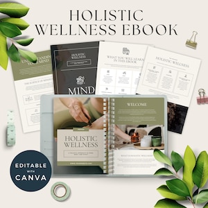 Holistic Wellness Ebook, INSTANT DOWNLOAD, Healthy Life Canva Template, Editable Life Coach Book, Printable E-book, Health Pro Lead Magnet
