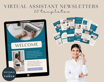 May include: A digital illustration of a woman wearing a headset and smiling. Above her head are 12 newsletter templates with teal and white backgrounds. The templates feature text such as "Welcome", "New Products", "Brand New Collection", "Life Snapshot", "It's Here", "Our Journey", "Checklist", "Reviews", "Give Away", and "New Blog". The text "Virtual Assistant Newsletters 20 templates" is at the top of the image. The text "Editable with Canva" is at the bottom left of the image.