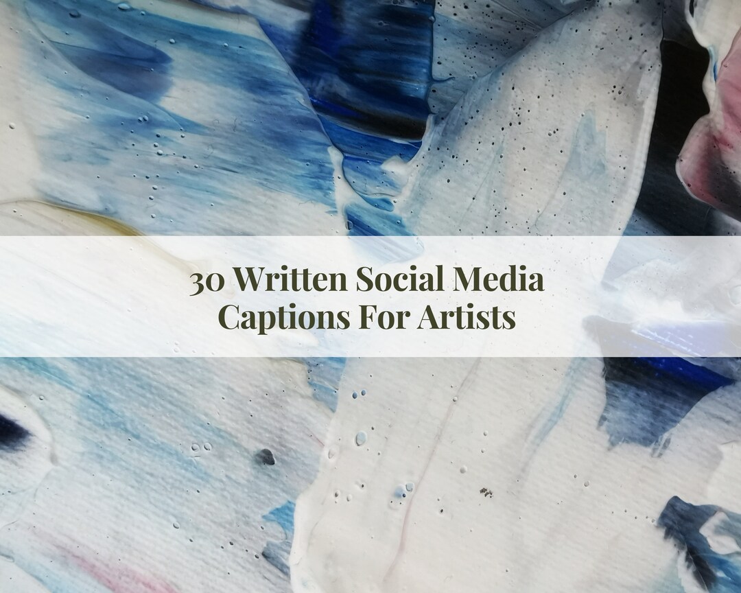 Written Captions for Artists Ready to Post Instagram Captions for
