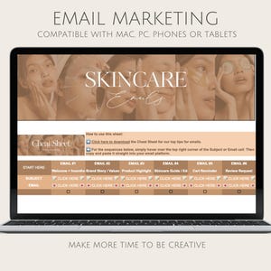 May include: A laptop screen displays a skincare email marketing guide. The screen shows the words "SKINCARE Emails" and a chart with email subject lines and content ideas. The text "EMAIL MARKETING" and "MAKE MORE TIME TO BE CREATIVE" are also visible.