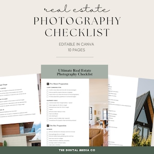 May include: A checklist for real estate photography, with sections for pre-shoot preparation, on-site preparation, and final steps. The checklist is editable in Canva and includes 10 pages.