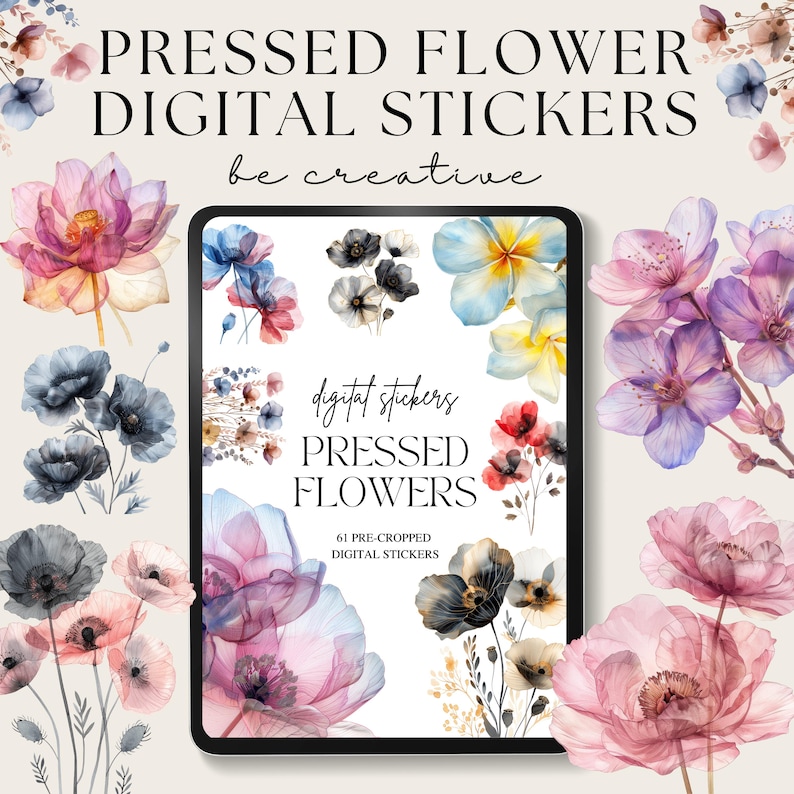 May include: A digital sticker set featuring 61 pre-cropped pressed flower illustrations. The stickers feature a variety of flowers in shades of pink, blue, purple, and white, with a watercolor effect. The text "digital stickers pressed flowers 61 pre-cropped digital stickers" is displayed on a white background.