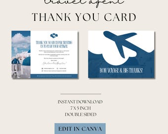 May include: A travel agent thank you card design with a blue and white color scheme. The card features the text "THANK YOU SO MUCH FOR TRUSTING US TO PLAN YOUR GETAWAY" and "BON VOYAGE & BIG THANKS!" The card is a 7x5 inch double-sided instant download.