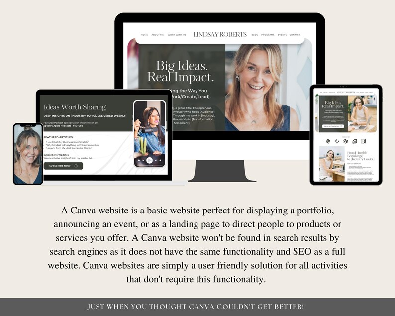 May include: A website mockup featuring the text "Big Ideas. Real Impact." and a woman's headshot. The website is designed in a light grey colour scheme with a black and white photo of a woman holding a glass of water. The website is designed using Canva.