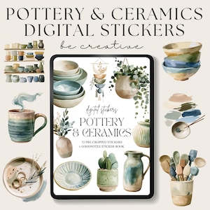 May include: A digital sticker set titled POTTERY & CERAMICS featuring 52 pre-cropped illustrations of bowls, mugs, vases, and plants. The collection includes watercolor-style graphics of ceramic kitchenware, a Goodnotes sticker book, and text.