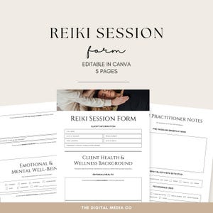 May include: A digital Reiki session form template in beige tones. The form includes sections for client information, health background, and practitioner notes. The text "REIKI SESSION form" is at the top, with "EDITABLE IN CANVA" and "5 PAGES" below.