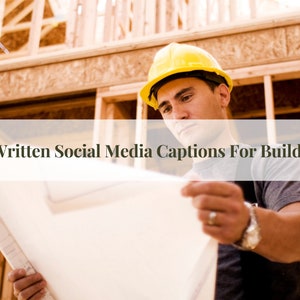 Builder Marketing, Written Captions For Building Companies, Roofer Instagram Posts, Contractor Social Media Posts, Builder IG Templates