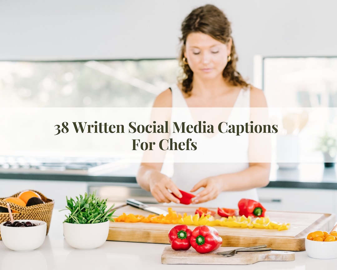 Chef Written Social Media Posts and Prompts, Instagram Captions for ...