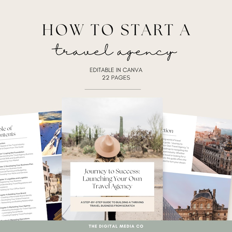 May include: A digital guide titled "How to Start a Travel Agency" with the text "Editable in Canva, 22 Pages." The guide features a cover with the title "Journey to Success: Launching Your Own Travel Agency." The guide includes images of travel destinations.