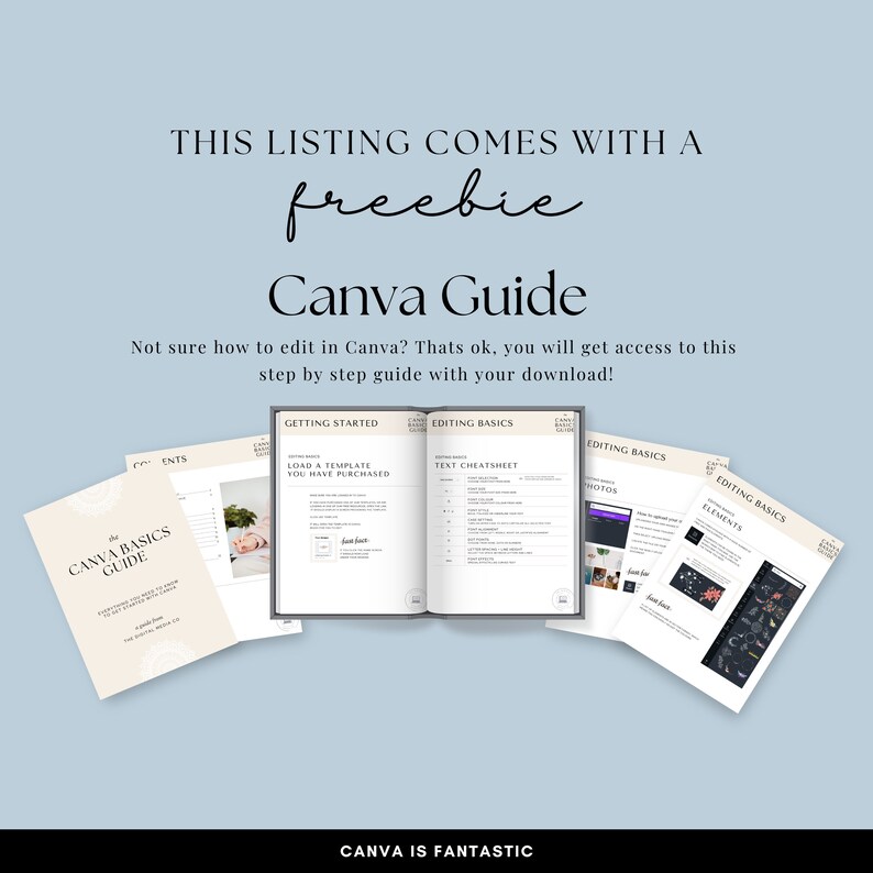 May include: A Canva Guide with a freebie for editing in Canva. The guide includes sections on getting started, editing basics, text cheatsheet, photos, and elements. The guide is in a digital format and is available for download.
