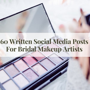 Bridal Makeup Artist Written Social Media Captions, Wedding MUA Instagram Posts, Marketing For Professional Make Up Designers, Make-up Art