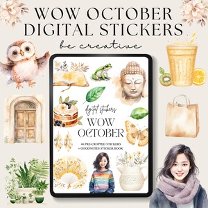 May include: A digital sticker pack with 46 pre-cropped stickers for Goodnotes. The stickers feature a variety of autumnal themes, including a book, a cake, a frog, a buddha, a butterfly, a fan, a door, a plant, a pitcher, and a woman. The text "WOW OCTOBER" is featured on the sticker pack.