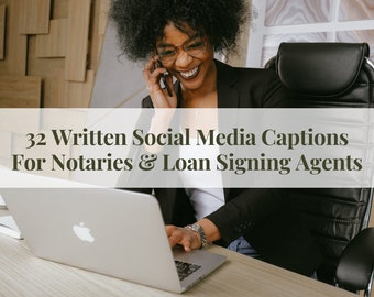 Written Social Media Captions For Notaries, Loan Signing Agent Social Media Captions, Facebook Captions For Notary Pros, Notary Public Posts