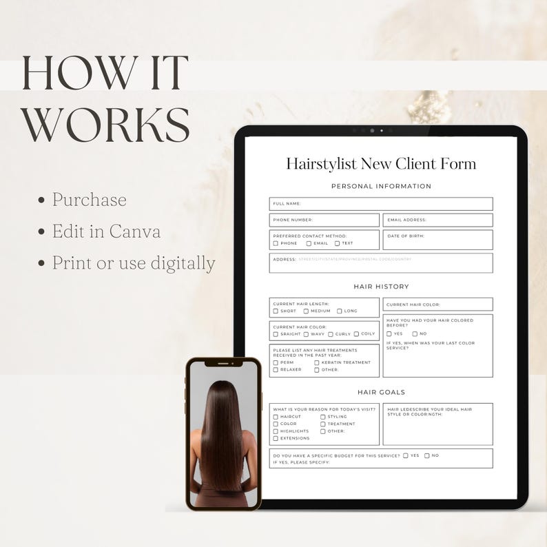 May include: A printable hairstylist new client form with sections for personal information, hair history, and hair goals. The form includes fields for full name, phone number, email address, date of birth, address, current hair length, current hair color, and more.