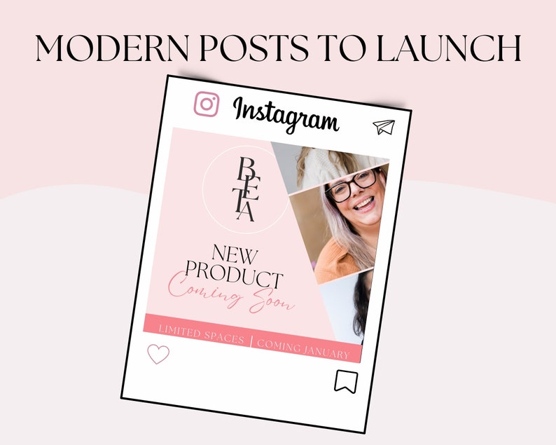 May include: Instagram post announcing a new product launch with the text "NEW PRODUCT Coming Soon" and "LIMITED SPACES | COMING JANUARY". The post features a collage of images, including a woman smiling and a logo with the letters "BETA".