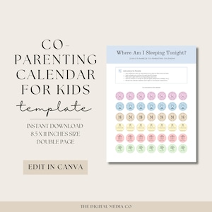 Peut inclure: Un modèle de calendrier de coparentalité pour enfants, avec le texte "CO-PARENTING CALENDAR FOR KIDS template". Le design comprend un calendrier imprimable avec des autocollants circulaires colorés et le texte "Where Am I Sleeping Tonight?" et "EDIT IN CANVA".