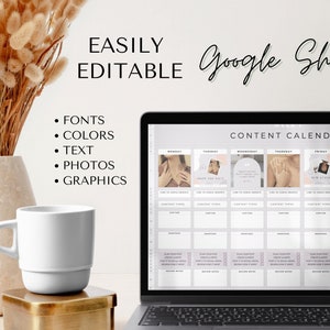 May include: A laptop displaying a Google Sheet content calendar with the words "EASILY EDITABLE." The screen shows a weekly layout with sections for content types, captions, and review notes. A white mug and a vase with dried flowers are in the foreground.