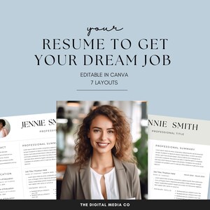 May include: A light blue background with the text "your RESUME TO GET YOUR DREAM JOB" in black text. Below the text is "EDITABLE IN CANVA 7 LAYOUTS" in smaller black text. A woman with curly brown hair is smiling at the camera. The text "THE DIGITAL MEDIA CO" is in black text at the bottom of the image.