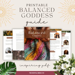 Puede incluir: Una "Guía de la Diosa Equilibrada" imprimible con una portada marrón y un diseño de punto colorido. Las páginas de la guía son visibles, junto con el texto "inspiring pdf" y "THE DIGITAL MEDIA CO."