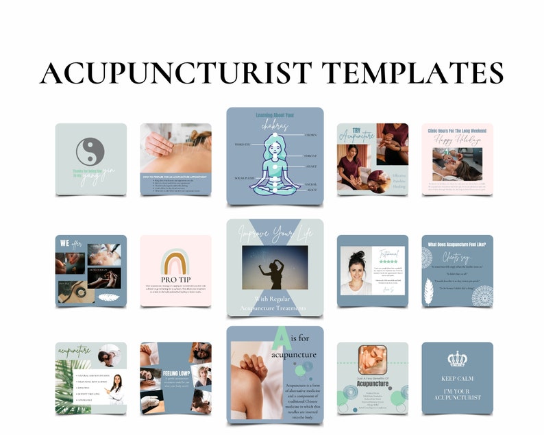 May include: A collection of 12 Instagram post templates for acupuncturists. The templates feature a variety of designs, including images of acupuncture needles, yin yang symbols, and motivational quotes. The templates are in a light blue and pink color scheme.