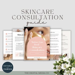 May include: A skincare consultation guide titled "Before You Book" and "Skincare Consultation Guide". The guide includes pages with information on skincare, skin type, concerns, and product inventory. The image also includes the text "Editable with Canva".