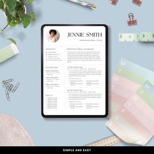 May include: A digital tablet displaying a resume for Jennie Smith. The resume includes contact information, education, skills, and professional summary sections. The resume is designed with a simple and easy layout.