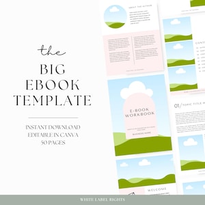 May include: A digital ebook template with a clean, minimalist design. The title "The Big Ebook Template" is displayed prominently. The template includes pages with pastel colors, landscape illustrations, and text placeholders. The text "Instant Download, Editable in Canva, 50 Pages" is also visible.