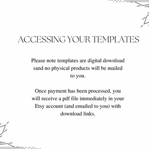 Może przedstawiać: Tekst na białym tle, kt&oacute;ry brzmi "ACCESSING YOUR TEMPLATES". Tekst poniżej wyjaśnia, że ​​szablony są plikami do pobrania w formacie cyfrowym i że nie będą wysyłane żadne produkty fizyczne. Wyjaśnia r&oacute;wnież, że po przetworzeniu płatności plik PDF zostanie wysłany na konto Etsy kupującego i zostanie mu wysłany pocztą elektroniczną z linkami do pobrania.