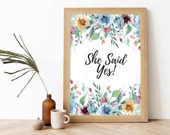 She Said Yes! Sign, Printable She Said Yes Sign, Just Engaged Sign, Wedding Sign, Instant Download, 8x10 Sign, Proposal Signs