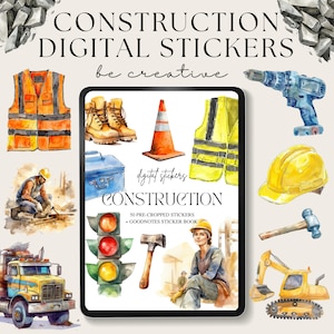 May include: Watercolor digital stickers with a construction theme. The image includes a tablet with the word "CONSTRUCTION" and various construction-related illustrations, such as a drill, hard hat, and traffic cone. The text "CONSTRUCTION DIGITAL STICKERS" is at the top.