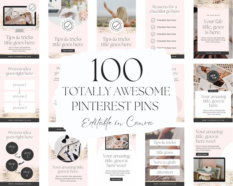 May include: A collection of 100 editable Pinterest pin templates in Canva. The templates feature a pink and gold color scheme with glitter accents. The text "100 Totally Awesome Pinterest Pins Editable in Canva" is displayed in black text.