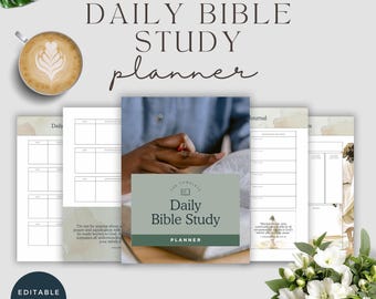 May include: An editable Daily Bible Study planner with a green and white cover, featuring the text "Daily Bible Study Planner." The image includes a cup of coffee, floral arrangements, and several open planner pages. The words "Editable with Canva" are also visible.
