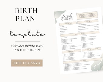 May include: A printable birth plan template in a light gray and white color scheme. The template includes sections for basic details, health information, during labor, during birth, in case of c-section, and after birth. The text "Birth Plan" is in a large, bold font at the top of the page. The template is designed to be edited in Canva.