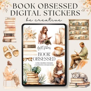 May include: Digital stickers featuring illustrations of people reading books, stacks of books, coffee cups, candles, and a cat. The text "Book Obsessed" and "54 Pre-Cropped Stickers + Goodnotes Sticker Book" is included.