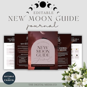 May include: A digital New Moon Guide journal in a neutral colour scheme. The cover displays "The Complete New Moon Guide Journal" with a crescent moon design. The journal is editable with Canva and includes pages on the spirit of the new moon and how to use it.