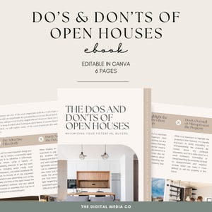 以下が含まれることがあります： 「DO'S & DON'TS OF OPEN HOUSES」というタイトルの電子書籍の表紙で、「ebook」と「EDITABLE IN CANVA 6 PAGES」というサブタイトルが付いています。表紙には、モダンなインテリアデザインの写真と、潜在的な購入者を最大化するためのテキストが掲載されています。