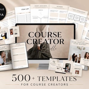 May include: A digital course creator bundle featuring over 500 editable Canva templates. The display includes a computer monitor showing the text Course Creator Bundle, an open workbook, various document layouts, and social media graphics in beige.
