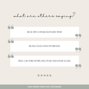 May include: A light beige graphic with customer testimonials in white boxes. The text includes phrases like "BEAUTIFUL DESIGNS EVERY TIME!" and "REALLY ELEVATES MY BRAND." The bottom banner reads "KIND WORDS FROM OUR CUSTOMERS."