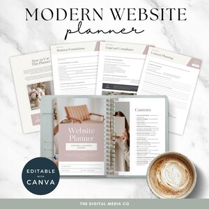 May include: A modern website planner with the text "Modern Website Planner" and "Editable with Canva". The planner is open, revealing pages with content planning and business foundation sections. A cup of coffee sits nearby.