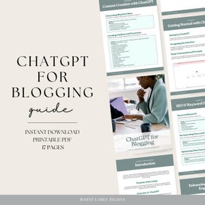 Peut inclure: Un guide intitulé "ChatGPT pour le blogging" avec une femme utilisant un ordinateur portable. Le guide est un PDF imprimable de 17 pages et couvre des sujets tels que la création de contenu, la prise en main de ChatGPT, le référencement et l'optimisation des mots-clés, ainsi que l'amélioration de l'engagement.