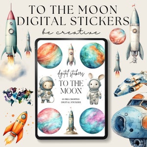 May include: A digital sticker set with a space theme. The set includes illustrations of rockets, planets, astronauts, and a spaceship. The text "To the Moon" and "69 Pre-Cropped Digital Stickers" is displayed on the screen.