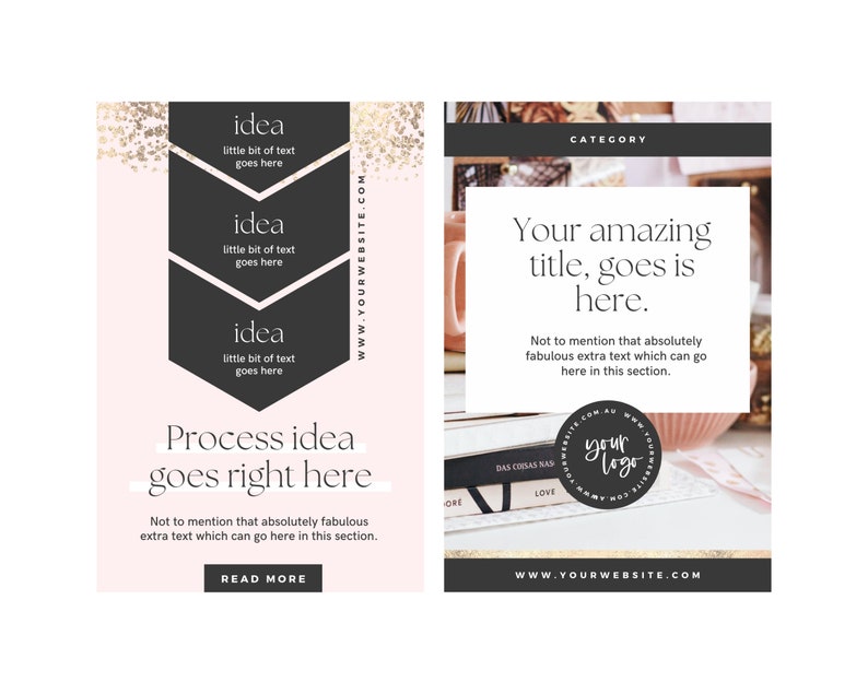 May include: A pink and black graphic design template with a gold glitter overlay. The template features the text "Process idea goes right here" and "Not to mention that absolutely fabulous extra text which can go here in this section." The template also includes the text "idea" three times, with the text "little bit of text goes here" below each instance of the word "idea". The template also includes the text "www.yourwebsite.com" and "Read More".