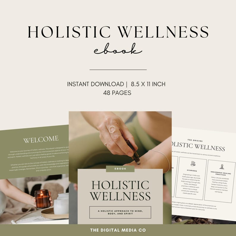 May include: A digital ebook cover with a green and white background. The cover features the text "HOLISTIC WELLNESS ebook" in black text. The cover also includes the text "INSTANT DOWNLOAD | 8.5 X 11 INCH 48 PAGES".