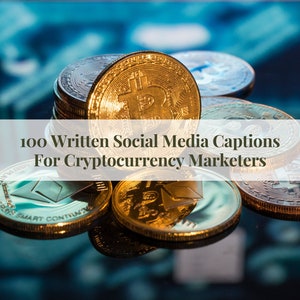 Cryptocurrency Written Social Media Captions, Crypto Marketing, Instagram Posts For Alt Coin Marketers, Bitcoin Content, Crypto Currency